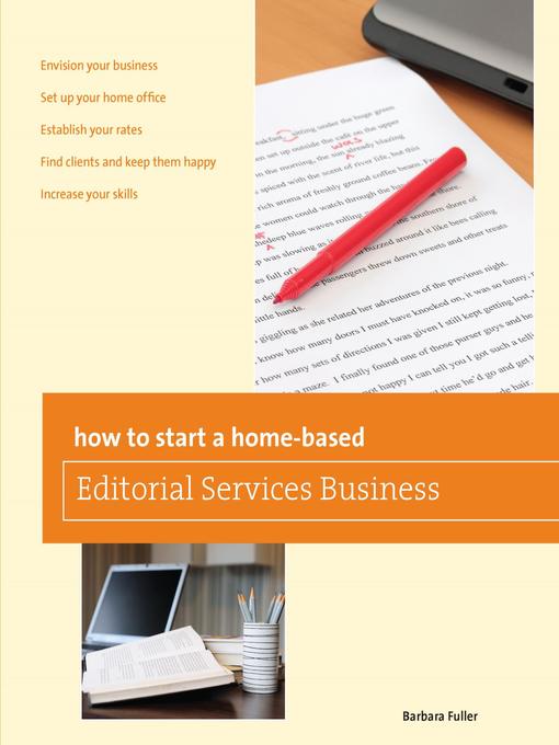 Title details for How to Start a Home-based Editorial Services Business by Barbara Fuller - Available